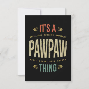 Mens It's a PawPaw Thing Grandpa Father Gift RSVP Card
