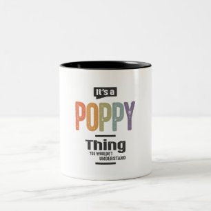 Mens It's a Poppy Thing Funny Dad Grandpa Two-Tone Coffee Mug