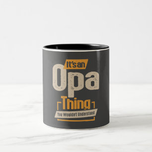 Mens It's an Opa Thing Funny Dad Grandpa  Two-Tone Coffee Mug