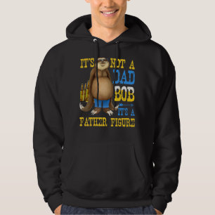 Mens It's Not A Dad Bod Dad Sarcastic Joke Sloth F Hoodie