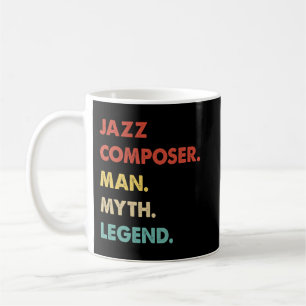 Mens Jazz Composer Man Myth Legend Coffee Mug