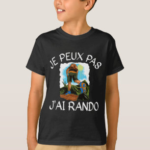 Mens je peux pas j'ai hiking gift performance T-Shirt