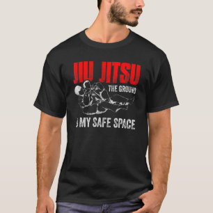 Mens Jiu Jitsu The Ground Is My Safe Space Brazili T-Shirt