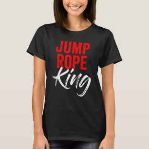 Mens Jump Rope King Rope Jumping Rope Skipping Sin T-Shirt