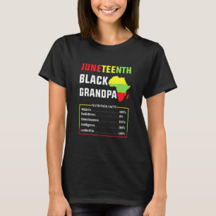 Mens Juneteenth Black Grandpa Nutritional Facts Fa T-Shirt