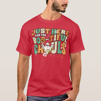 Mens Just Here For The Bootiful Ghouls Funny Ghost T-Shirt