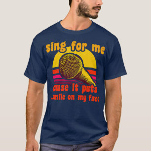 Mens Karaoke Singer Quote Party Music Singing Kara T-Shirt