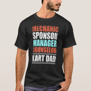 Mens Kart Dad Kart Racing Go Karting Racer T-Shirt