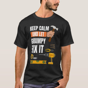 Mens Keep Calm And Let Grampy Fix It Handyman Cons T-Shirt