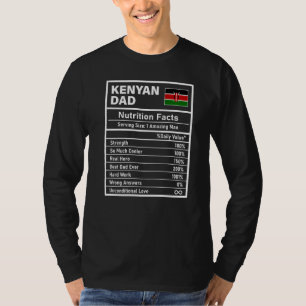 Mens Kenyan Dad Nutrition Facts Father's Day Natio T-Shirt