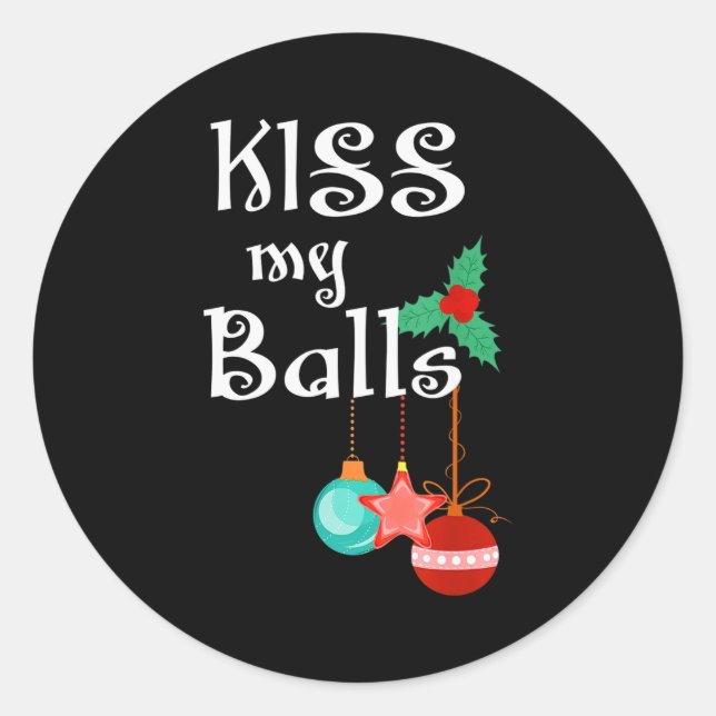 Mens Kiss My Xmas Funny Adult Humor Christmas  Classic Round Sticker (Front)