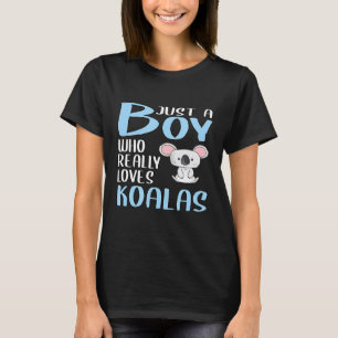 Mens Koala Bear Just A Boy Who Really Loves Koalas T-Shirt