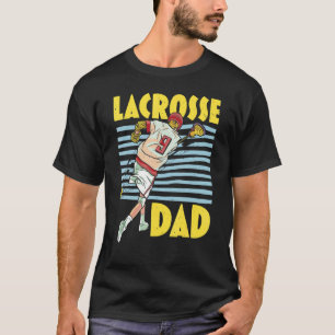 Mens Lacrosse Dad Fatherhood Best Dad Ever Fathers T-Shirt