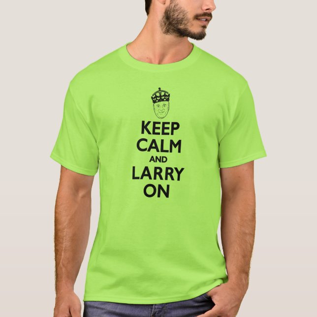Mens' Larry Miller "Keep Calm And Larry On" shirt (Front)
