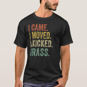 Mens Lawn Mower I Came Mowed Kick Grass Mowing D T-Shirt