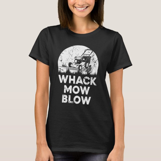 Mens  Lawns Whack Mow Blow Retro Distressed Lawn C T-Shirt (Front)