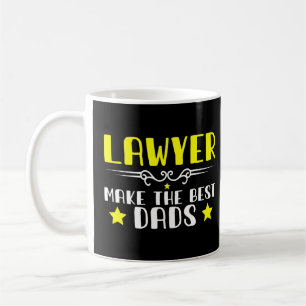 Mens Lawyer Make The Best Dads  Coffee Mug