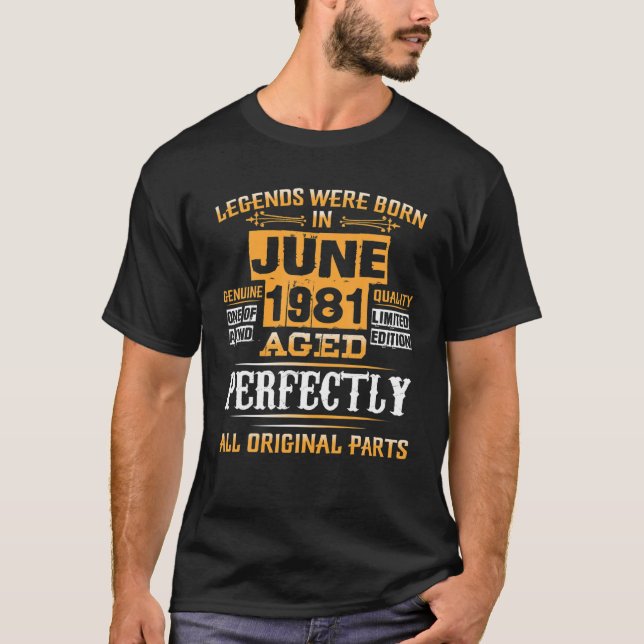 Mens Legend Born In June 1981 40Th Birthday Tee Fo (Front)