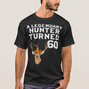 Mens Legendary Hunter Turned 60 Cool 60th Birthday T-Shirt