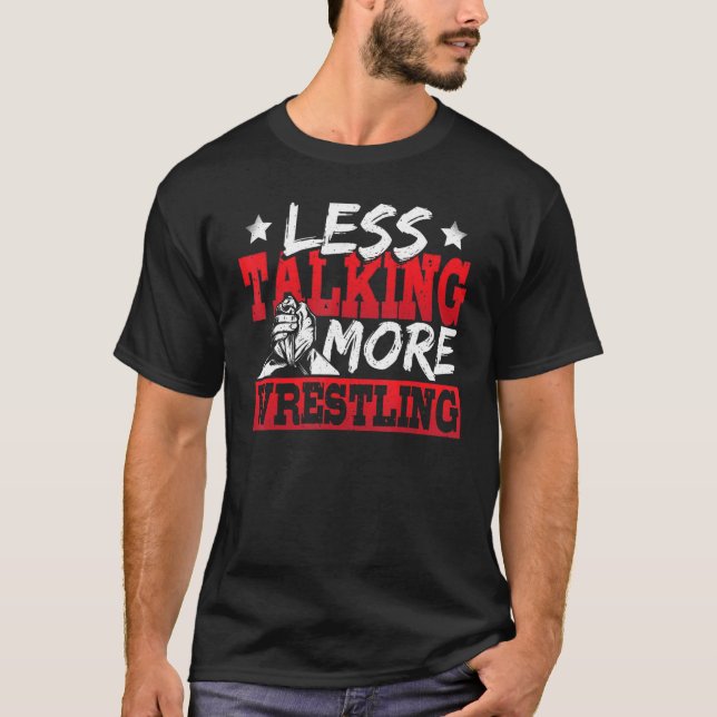 Mens Less Talking More Arm Wrestling T-Shirt (Front)
