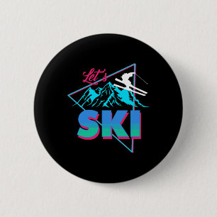 Mens Let's Ski Retro 80s Ski Outfit Vintage Skiing 6 Cm Round Badge