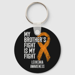 Mens Leukaemia Brothers Fight Is Fight Leukaemia Key Ring