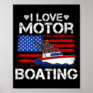 Mens love motorboating patriotic american flag poster