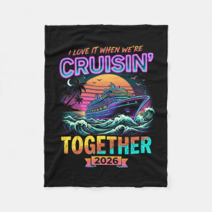 Mens love when cruising together 2026 matching fleece blanket