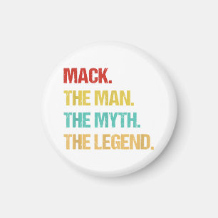Mens Mack The Man The Myth The Legend Magnet