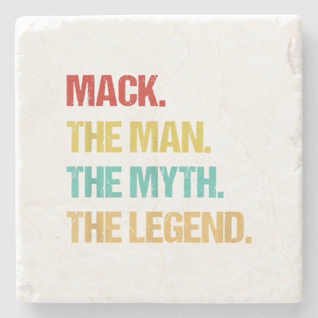 Mens Mack The Man The Myth The Legend Stone Coaster (Front)