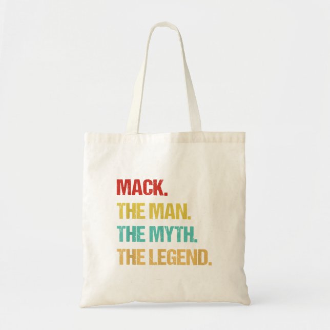 Mens Mack The Man The Myth The Legend Tote Bag (Front)