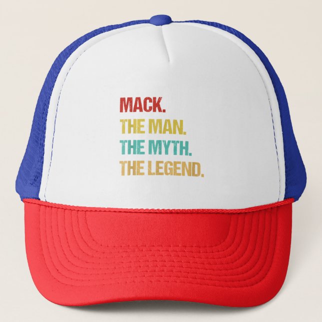 Mens Mack The Man The Myth The Legend Trucker Hat (Front)
