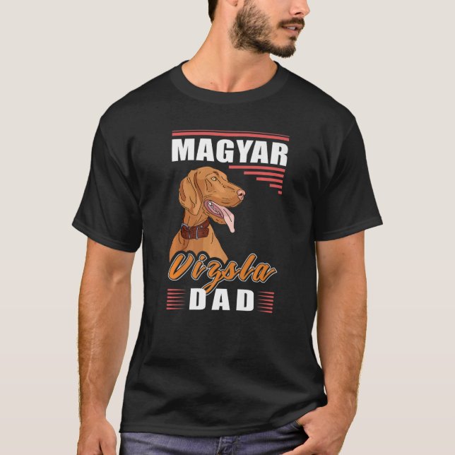 Mens Magyar Vizsla Dad Hungarian Short Haired Magy T-Shirt (Front)