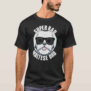 Mens Maltese Dad  Fatheru2019s Day Dog Dad Menu201 T-Shirt