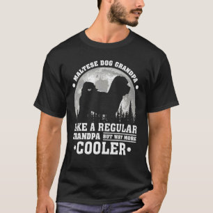 Mens Maltese Dog Grandpa Moon Vintage Maltese Fat T-Shirt