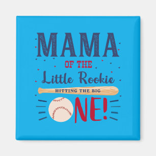 Mens Mama Mum First Birthday Little Rookie Magnet