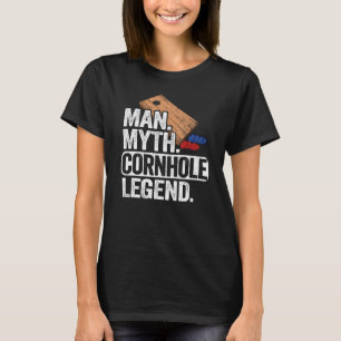 Mens Man Myth Cornhole Legend Daddy Corn Hole Dad  T-Shirt
