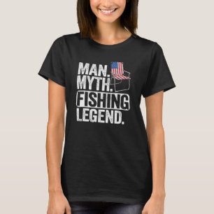Mens Man Myth Fishing Legend Dad Daddy Amerian Fla T-Shirt