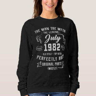 Mens Man Myth Legend July 1982 40th Birthday  40 Y Sweatshirt