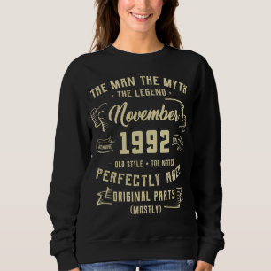 Mens Man Myth Legend November 1992 30th Birthday Sweatshirt