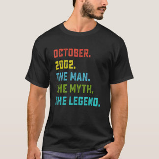 Mens Man Myth Legend October 2002 20th Birthday 2 T-Shirt