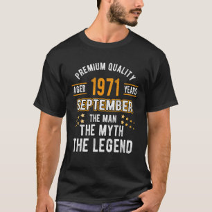 Mens Man Myth Legend September 1971 52nd Birthday  T-Shirt
