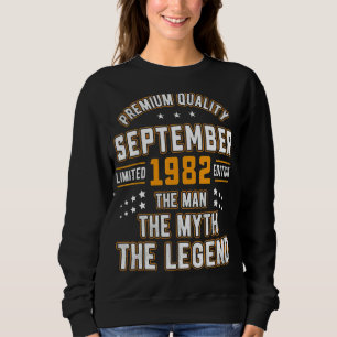 Mens Man Myth Legend September 1982 40th Birthday Sweatshirt