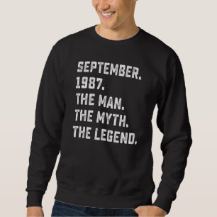 Mens Man Myth Legend September 1987 35th Birthday Sweatshirt