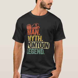 Mens Man Myth Pontoon Legend Dad Grandpa Pontoon B T-Shirt