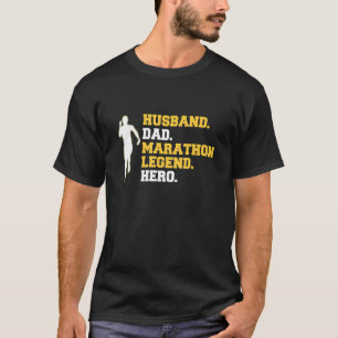 Mens Marathon Running For Your Marathon Husband T-Shirt