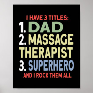 Mens Massage Therapy Dad And Massage Therapist  Poster