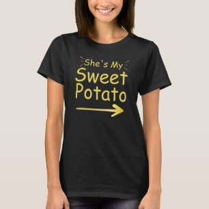 Mens Matching Couple Apparel She's My Sweet Potato T-Shirt