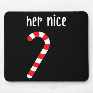 Mens Matching Naughty And Nice Couples Matching Ch Mouse Mat