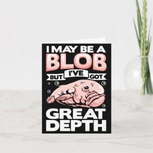 Mens may be a blob blobfish sea fish blobfish card